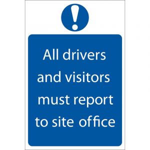 Draper Tools Report To Site Office Mandatory Sign