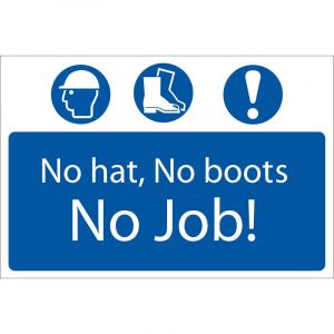 Draper Tools No Hat, No Boots, No Job Mandatory Sign